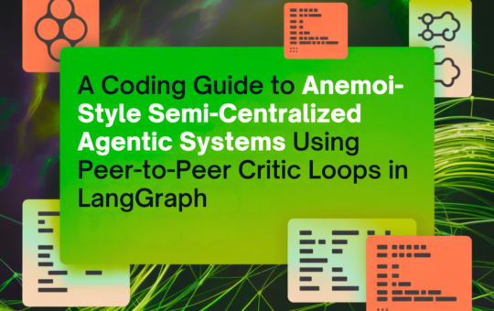 A Coding Guide to Anemoi-Style Semi-Centralized Agentic Systems Using Peer-to-Peer Critic Loops in LangGraph